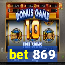 bet 869